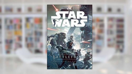 Capa de Star Wars : Battlefront: Companhia do Crepúsculo, do autor Alexander Freed