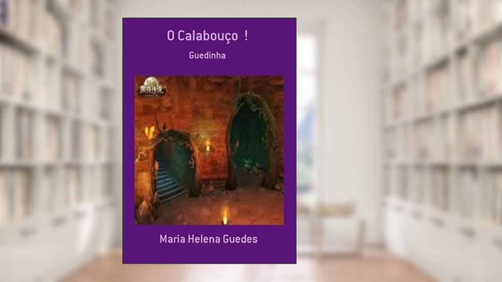 O Calabouco !, do autor Maria Helena Guedes