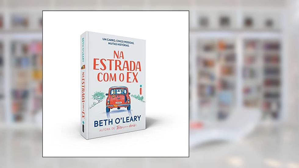 Na estrada com o ex, do autor Beth O'Leary