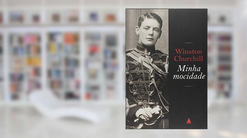 Minha Mocidade, do autor Winston Churchill