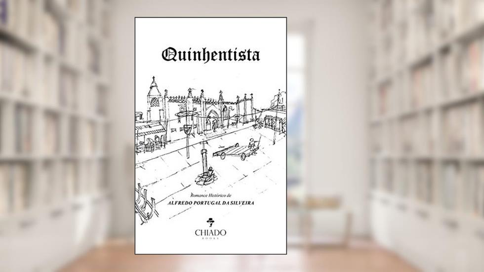 Quinhentista, do autor Alfredo Portugal Da Silveira