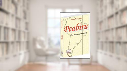 Capa de Peabiru. Uma Aventura Quinhentista, do autor Marcos Cruz Alves