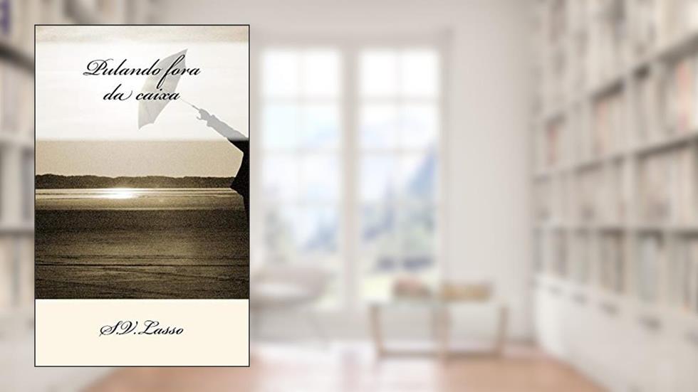 Pulando fora da caixa, do autor S V Lasso