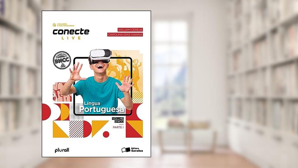 Conecte Live: Língua Portuguesa - Volume Único, do autor Carolina Dias Vianna; William Roberto Cereja