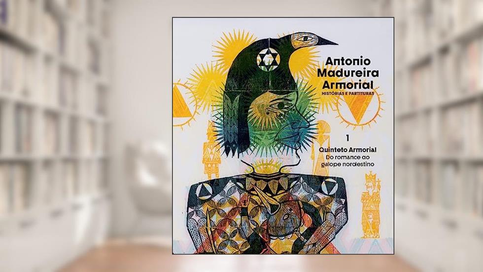 ANTONIO MADUREIRA ARMORIAL - HISTÓRIAS E PARTITURAS - VOL. 1, do autor ANTONIO MADUREIRA