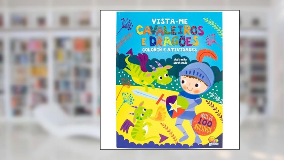 VISTA-ME! CAVALEIROS E DRAGÕES, do autor editora todolivro