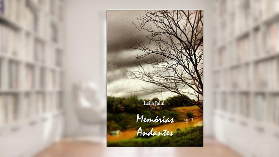 Memorias Andantes, do autor Leila Jalul