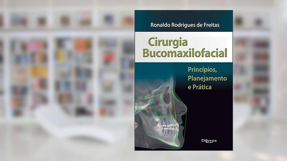 Cirurgia Bucomaxilofacial, do autor Ronaldo Rodrigues De Freitas