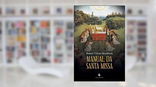 Capa de Manual Da Santa Missa, do autor Rafael Vitola Brodbeck