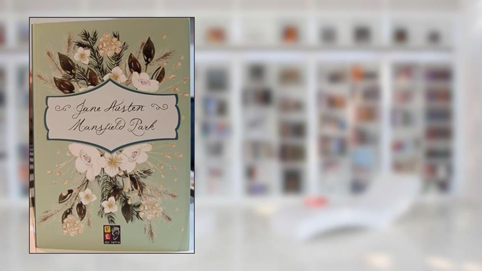 Jane Austen - Mansfield Park, do autor Jane Austen; Pé Da Letra