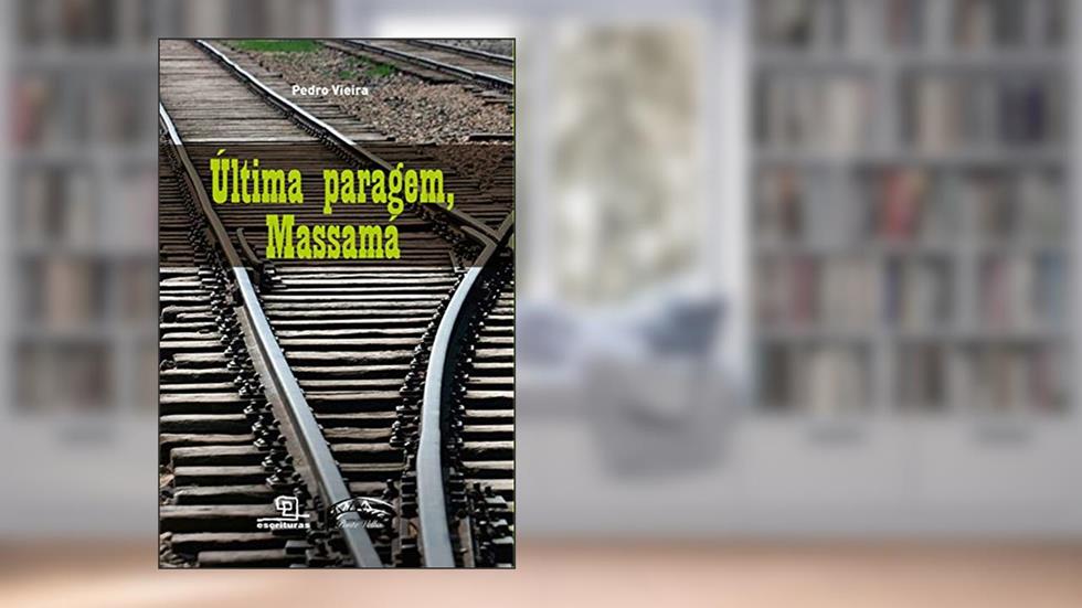 Última paragem, Massama, do autor Pedro Vieira