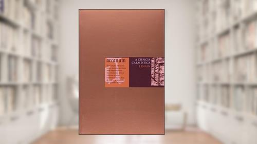 Capa de A ciência cabalística, do autor Thierry Lenain