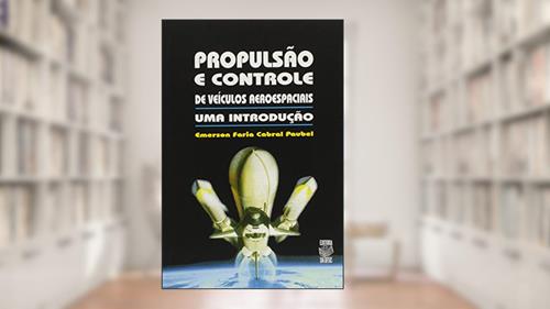 Capa de Propulsao E Controle De Veiculos Aeroespaciais - Uma Introducao, do autor Emerson Faria Cabral Paubel