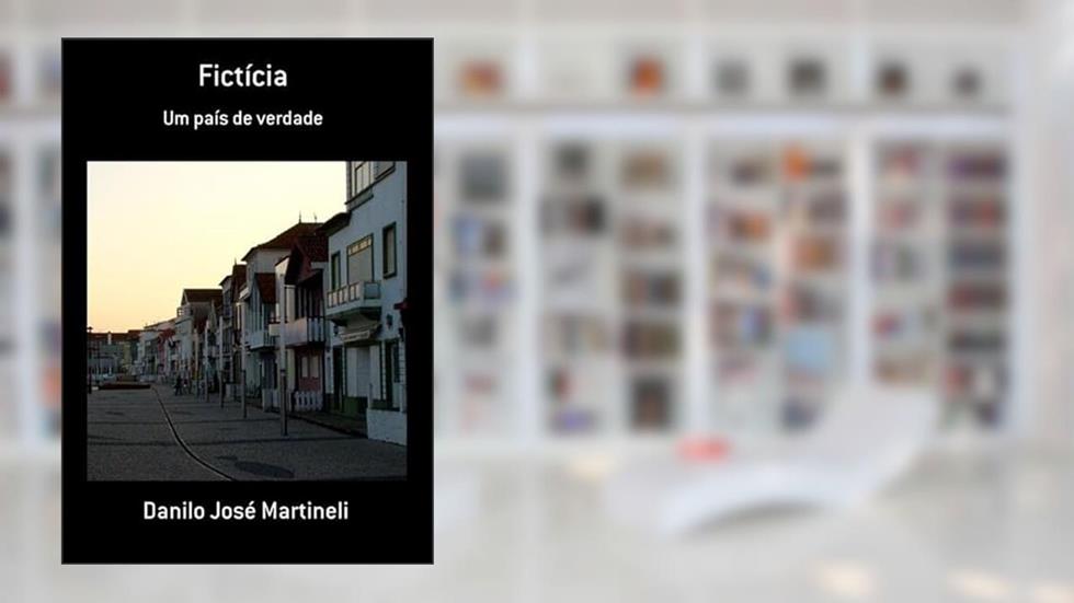 Ficticia, do autor Danilo José Martineli