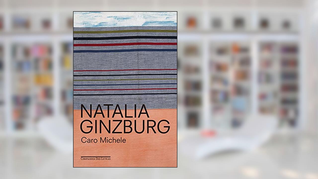 Caro Michele, do autor Natalia Ginzburg