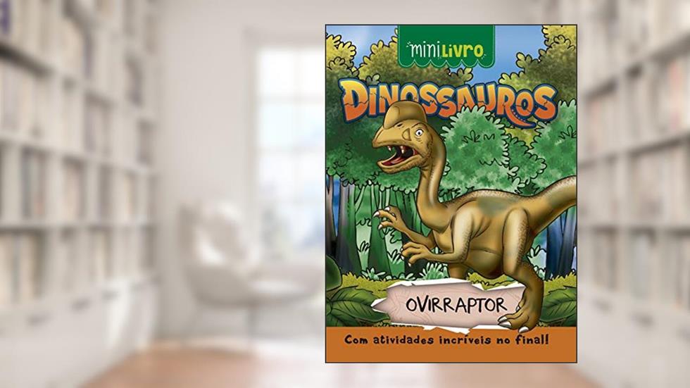 Dinossauros - Ovirraptor, do autor Paulo Moura