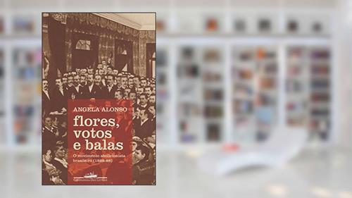 Capa de Flores votos e balas, do autor Angela Alonso