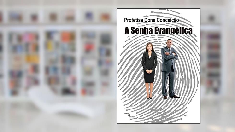 Senha Evangelica, A, do autor Profetista Dona Conceicao