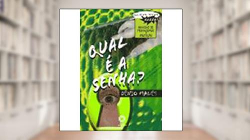 Capa de Qual e a Senha? - Col. Quem Tem Razao? - 1, do autor Maues