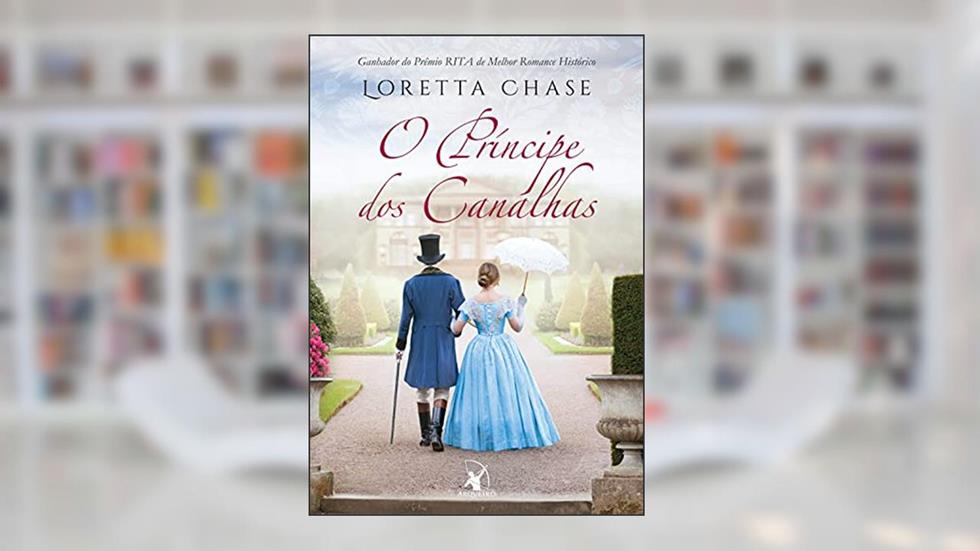 O príncipe dos canalhas, do autor Loretta Chase