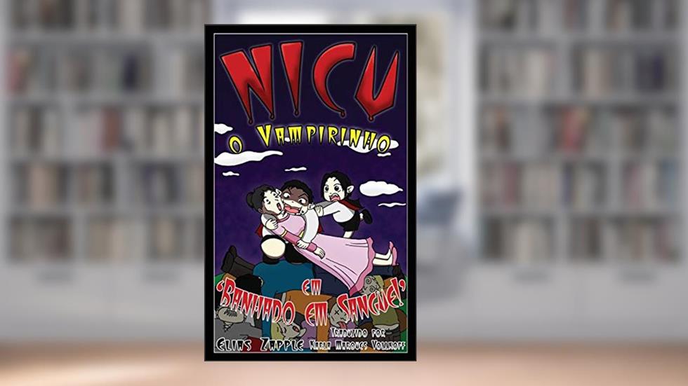 Banhado em Sangue!: 3, do autor Elias Zapple