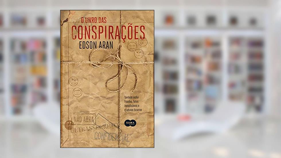 O livro das conspirações, do autor Edson Aran
