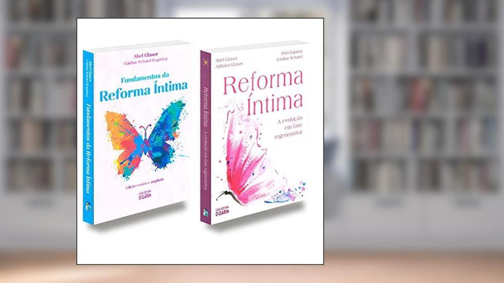 Kit Reforma Íntima - 2 Livros, Fundamentos e Evolução, do autor Médium Abel Glaser; Médium Adriana Glaser; Ditado Por Cairbar Schutel