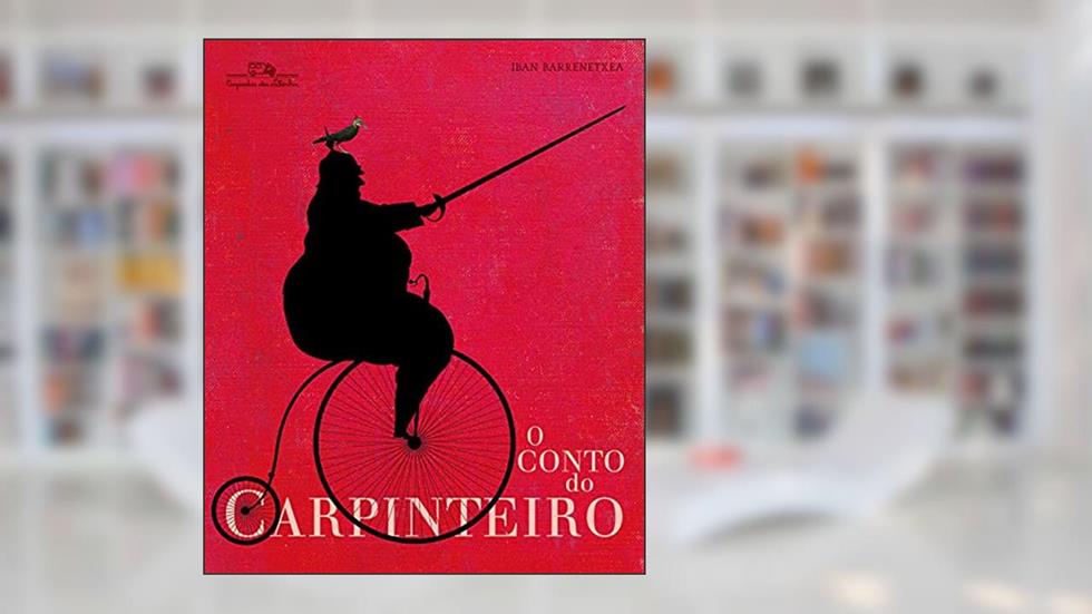 O conto do carpinteiro, do autor Iban Barrenetxea