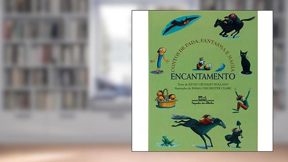 Encantamento, do autor Kevin Crossley-Holland