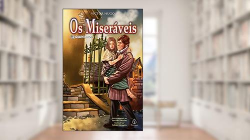 Capa de Os miseráveis: em Quadrinhos, do autor Victor Hugo