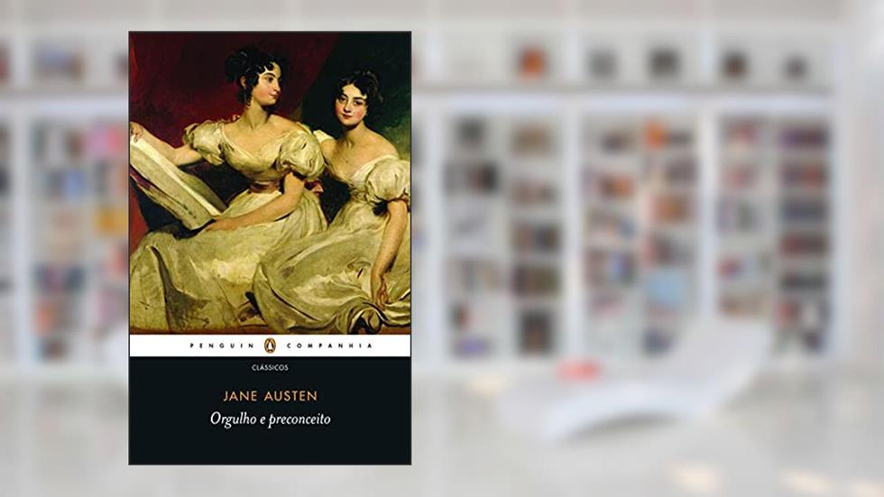 Orgulho e preconceito, do autor Jane Austen