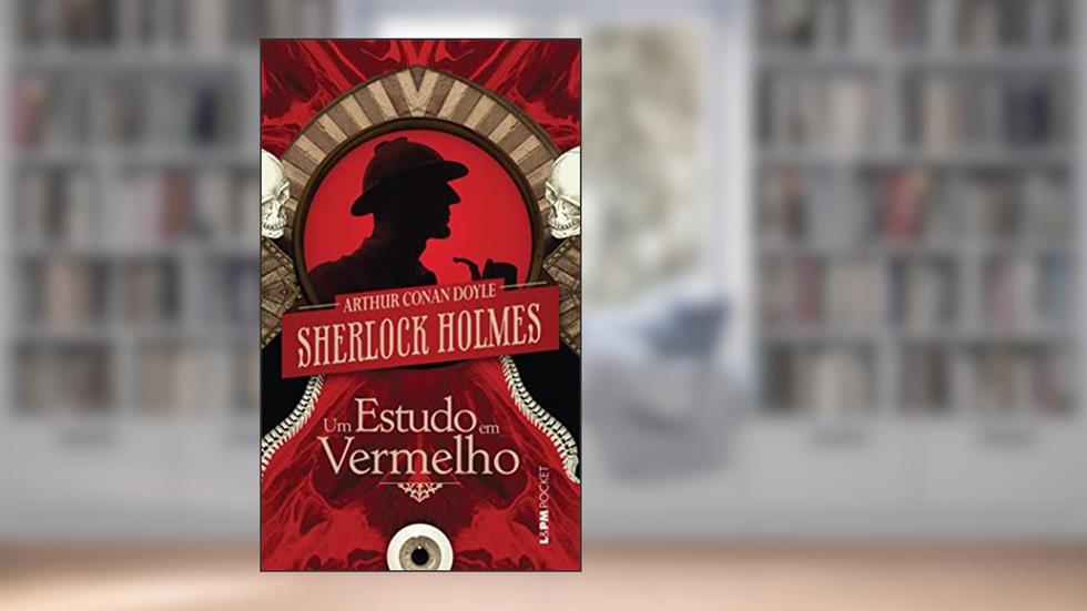 Um Estudo em Vermelho, do autor Sir Arthur Conan Doyle