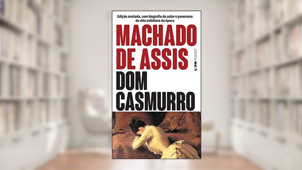Dom Casmurro: 32, A Capa Pode Variar, do autor Machado de Assis