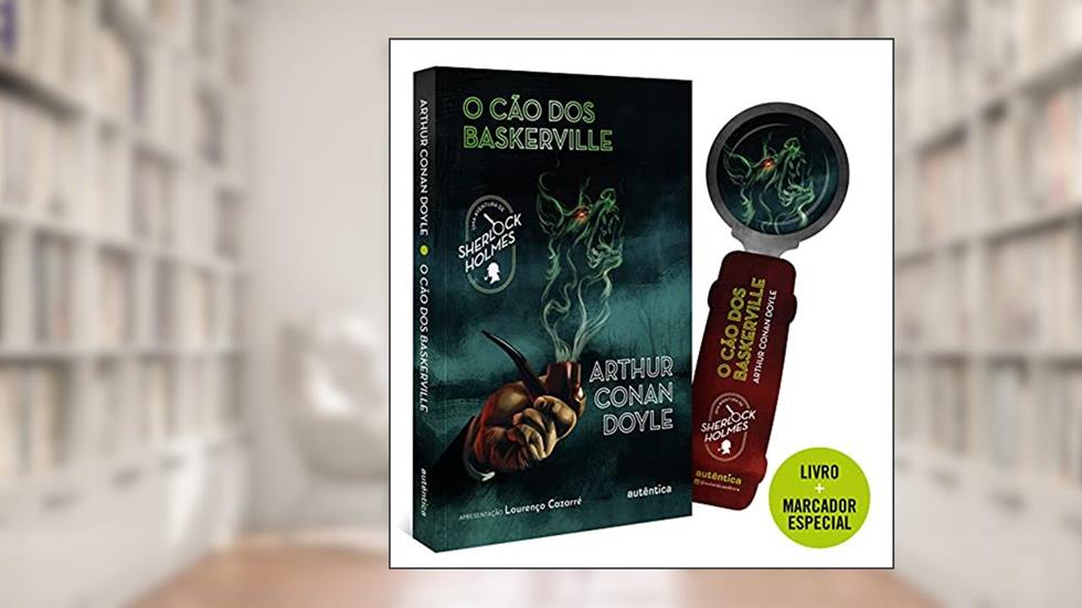 O cão dos Baskerville (Apresentação Lourenço Cazarré), do autor Arthur Conan Doyle