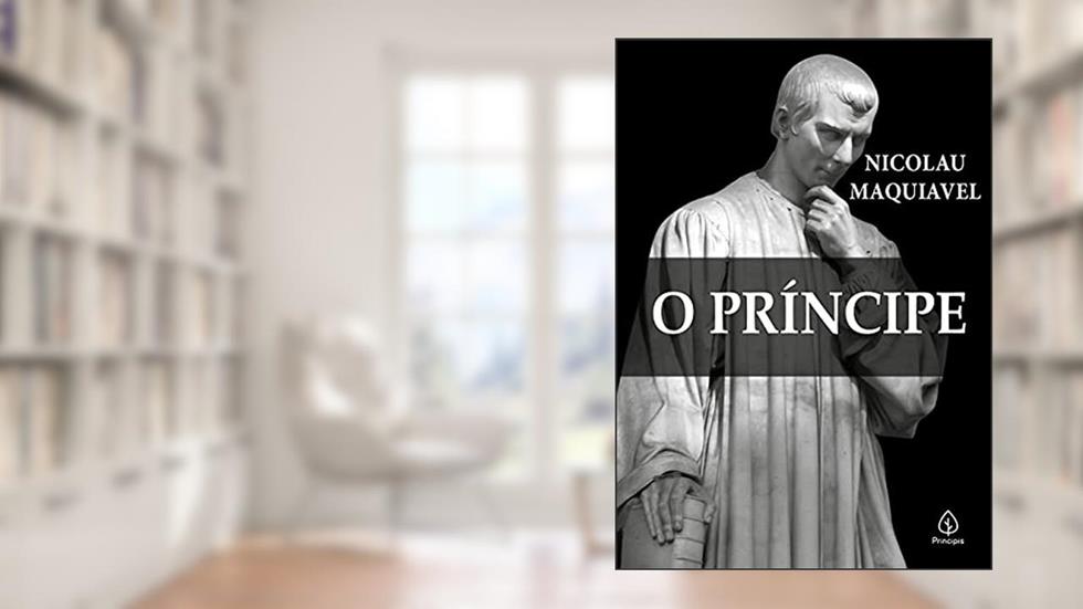 O príncipe, do autor Nicolau Maquiavel