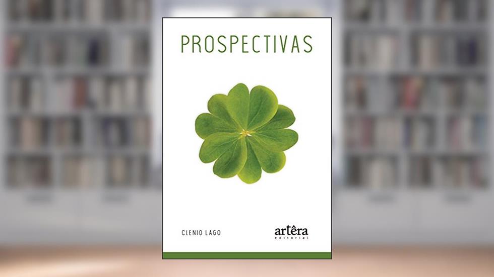 Prospectivas, do autor Clenio Lago