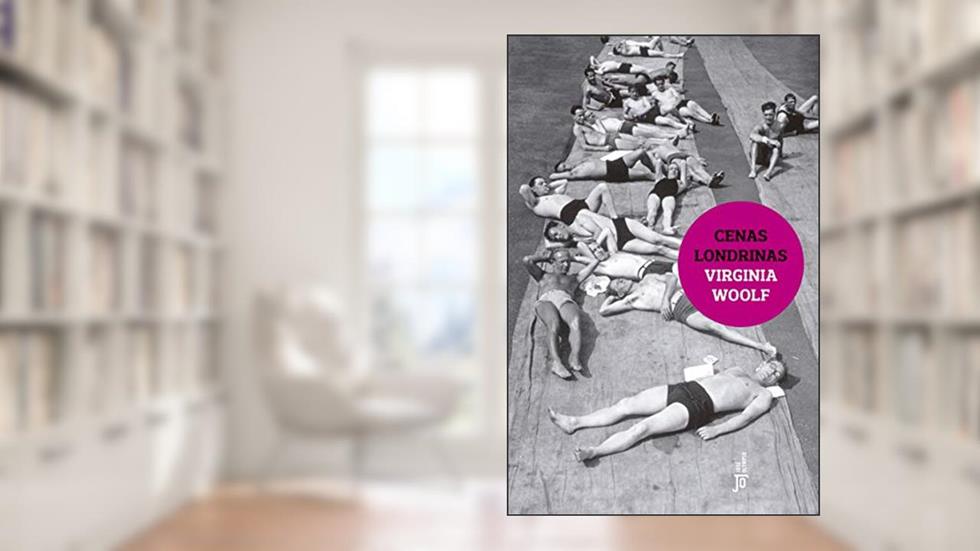 Cenas Londrinas, do autor Virginia Woolf