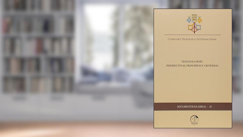 Documentos da Igreja 10 - Teologia Hoje Perspectivas Principios e Criterios, do autor Cnbb