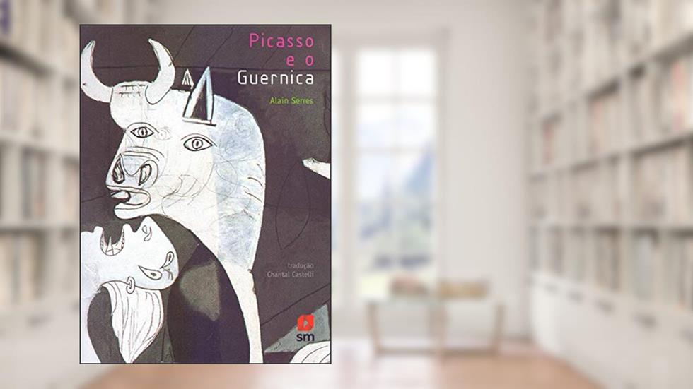 Picasso e o Guernica, do autor Alain Serres