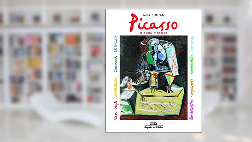 Picasso e seus mestres, do autor Mila Boutan