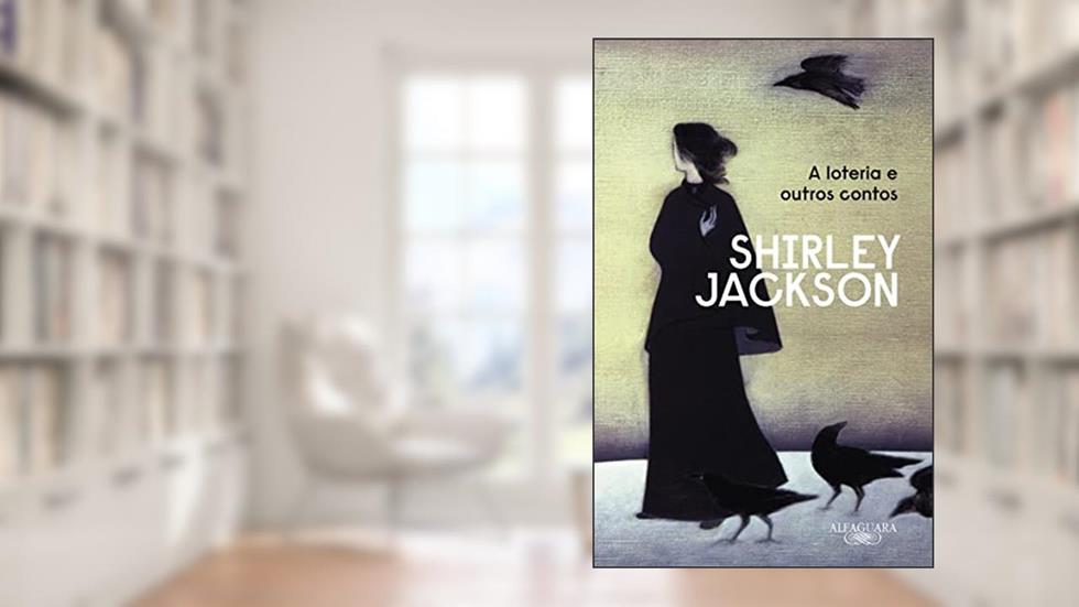 A loteria e outros contos, do autor Shirley Jackson