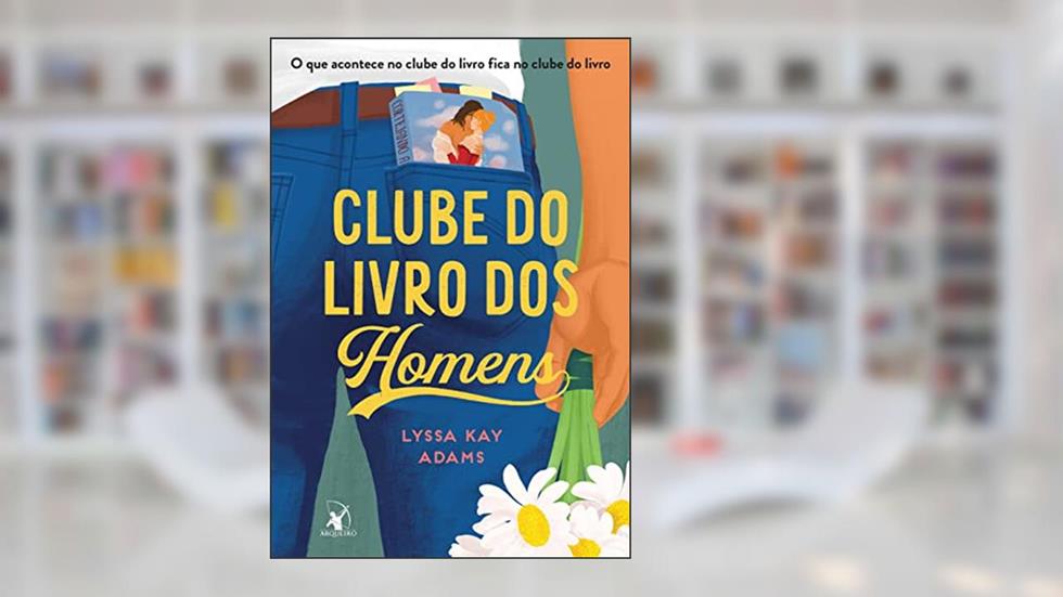 Clube do Livro dos Homens (Clube do livro dos homens - Livro 1), do autor Lyssa Kay Adams