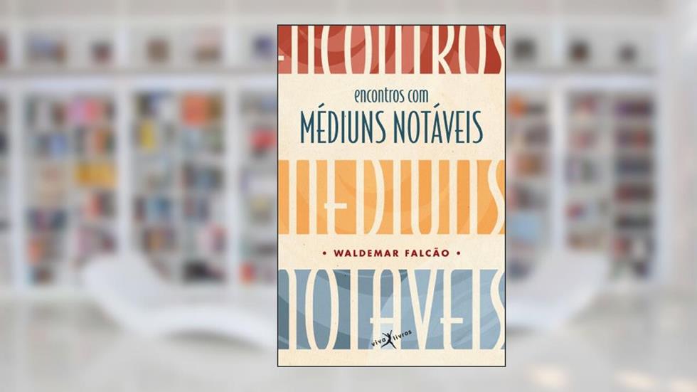 Encontros com médiuns notáveis (edição de bolso), do autor Waldemar Falcao