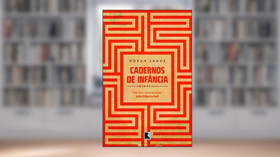 Cadernos de infância, do autor Norah Lange