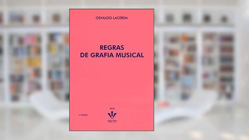 Capa de Regras de Grafia Musical, do autor Osvaldo Lacerda