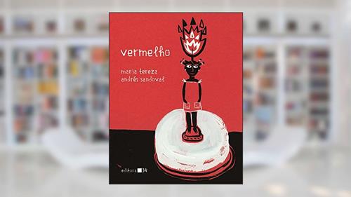 Capa de Vermelho, do autor Maria Tereza; Andrés Sandoval