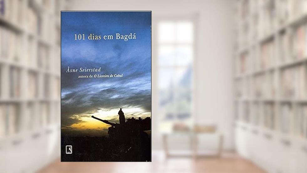 101 DIAS EM BAGDÁ, do autor Asne Seierstad