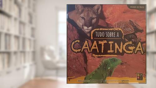 Capa de Biomas do Brasil - Tudo Sobre Caatinga, do autor Pé Da Letra