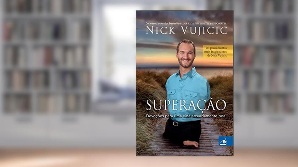 Superação, do autor NICK VUJICIC