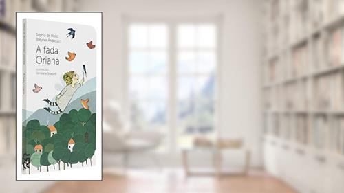 Capa de A Fada Oriana, do autor Sophia de Mello Breyner Andresen